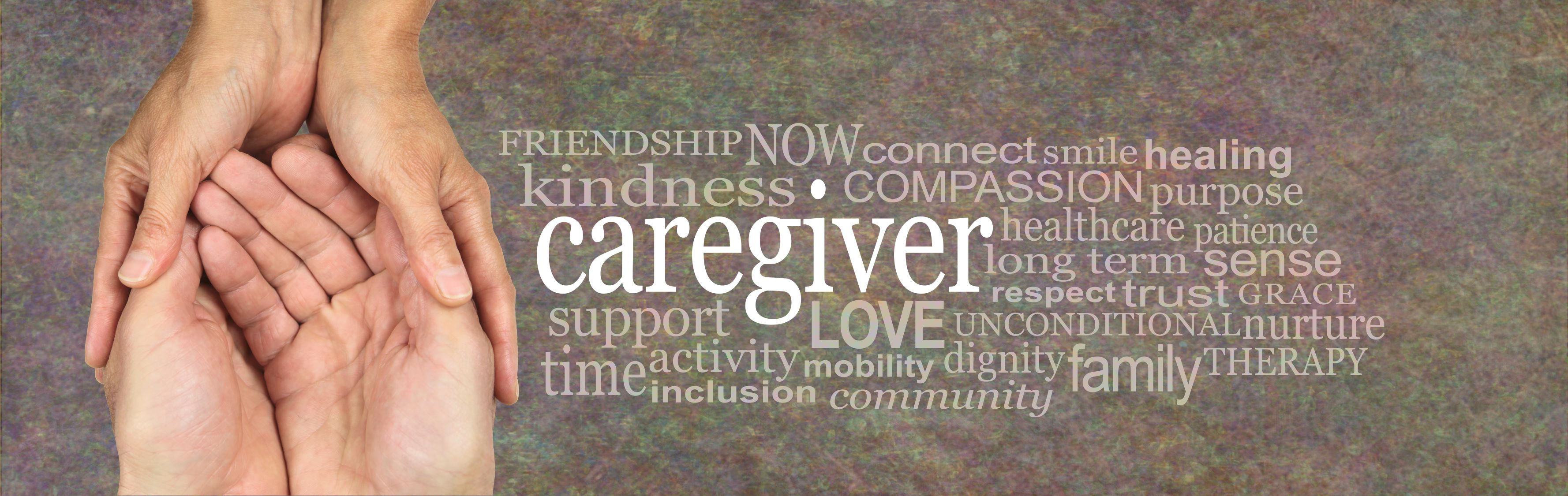 holding hands and cloud of words related to caregiver